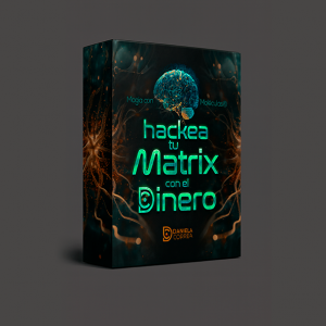 Hackea tu Matrix con el Dinero
